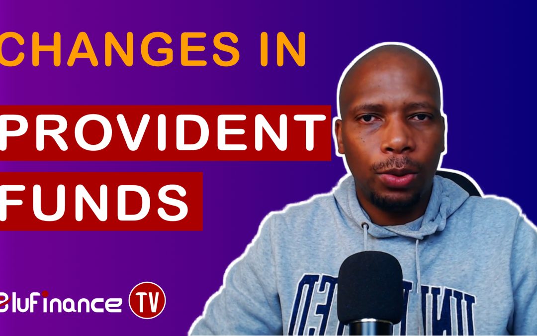 {WATCH Video}: Changes that affected Provident Funds