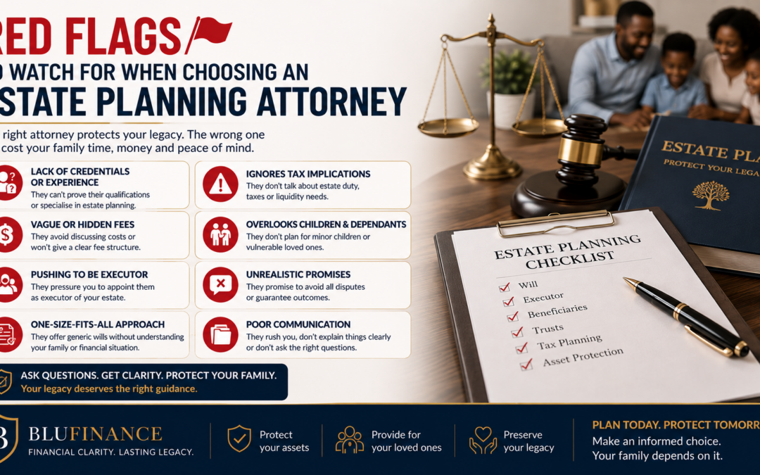 Red Flags to Watch for When Choosing an Estate Planning Attorney