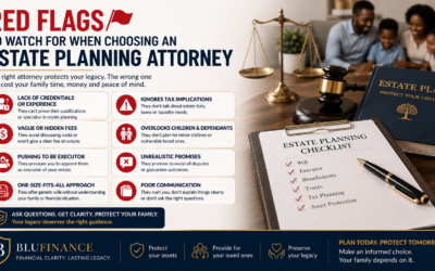 Red Flags to Watch for When Choosing an Estate Planning Attorney